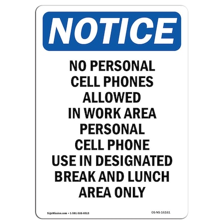 Signmission OSHA Notice Sign, 10" Height, Rigid Plastic, NOTICE No Personal Cell Phones Allowed Sign, Portrait OS-NS-P-710-V-16161